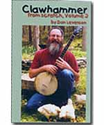Clawhammer from Scratch, Volume 2