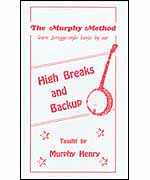 Murphy Method High Breaks and Backup