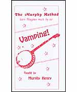 Murphy Method Vamping