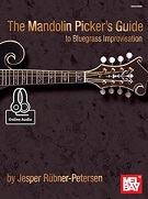 The Mandolin Picker's Guide to Bluegrass Improvisation - Bluegrass Books & DVD's