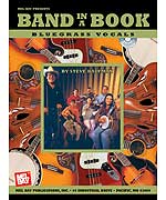 Band In A Book: Bluegrass Vocals for Bluegrass Ensemble