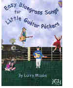 Bluegrass Songs For Little Guitar Pickers