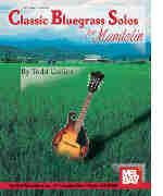 Classic Bluegrass Solos For Mandolin