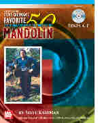 Steve Kaufman's Favorite 50 Traditional American Fiddle Tunes For Mandolin A-F