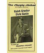 Murphy Method Ralph Stanley Style Banjo