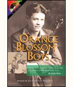 Orange Blossom Boys Untold Story