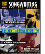 Songwriting and the Guitar - The Complete Guide