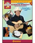 Steve Kaufman's Four-Hour Bluegrass Workout, Volume Two