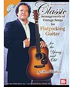 Classic Arrangements of Vintage Songs for Flatpicking Guitar