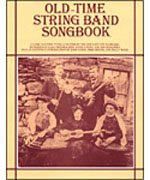 Old-Time String Band Songbook