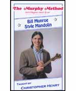 Murphy Method Bill Monroe Style Mandolin