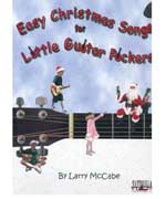 Easy Christmas Songs for Little Guitar Pickers
