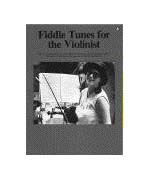 Fiddle Tunes for the Violinist