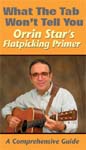 Orrin Star's Flatpicking Primer