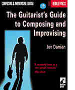 The Guitarist Guide to Composing and Improvising